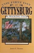 THE FIRST DAY AT GETTYSBURG – A WALKING TOUR