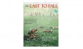 THE LAST TO FALL – THE 1922 MARCH, BATTLES, & DEATHS OF U.S. MARINES AT GETTYSBURG