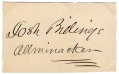 SIGNATURE - 'JOSH BILLINGS' - PEN NAME OF HUMORIST HENRY WHEELER SHAW