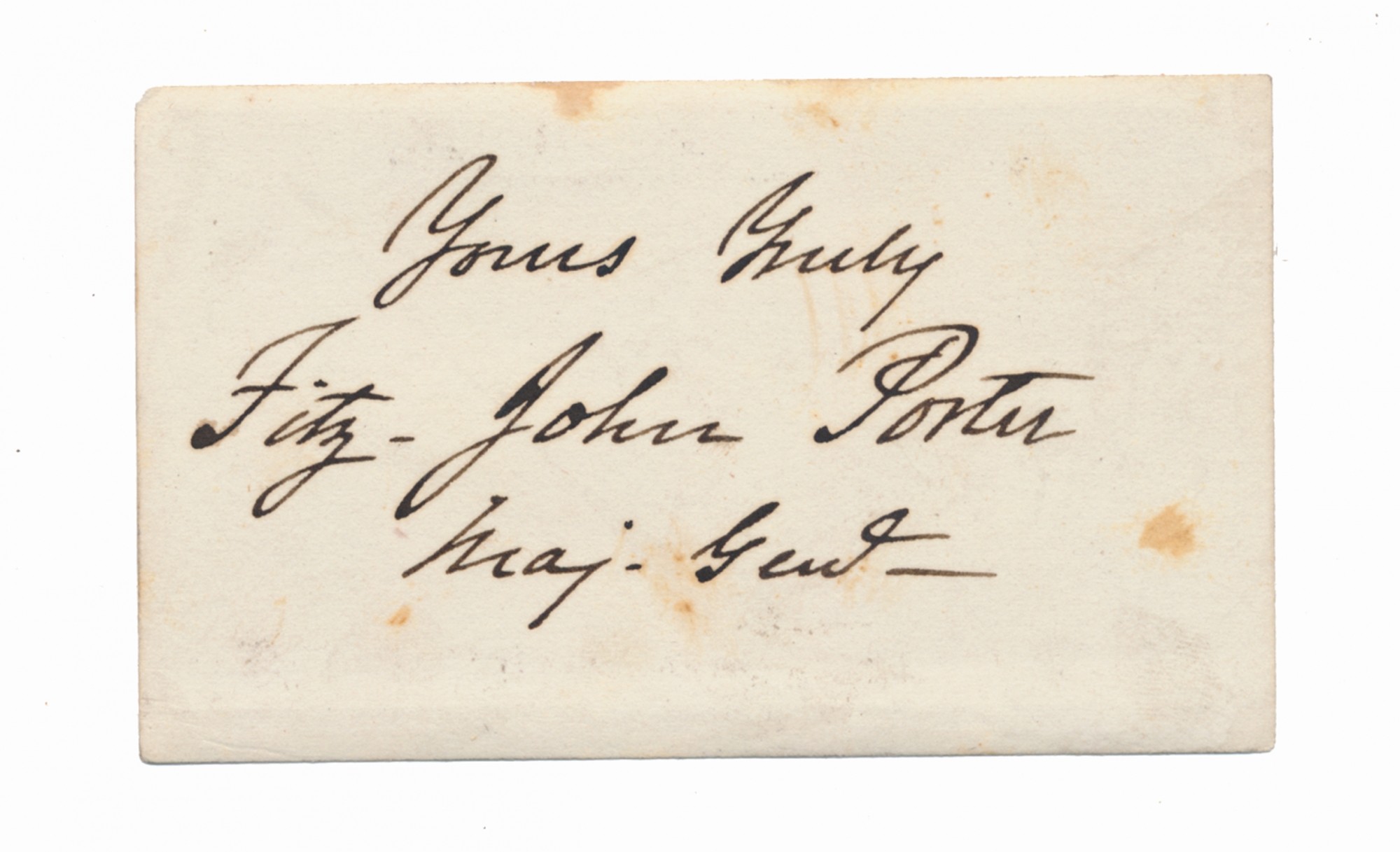 CLIPPED AUTOGRAPH OF MAJOR GENERAL FITZ JOHN PORTER
