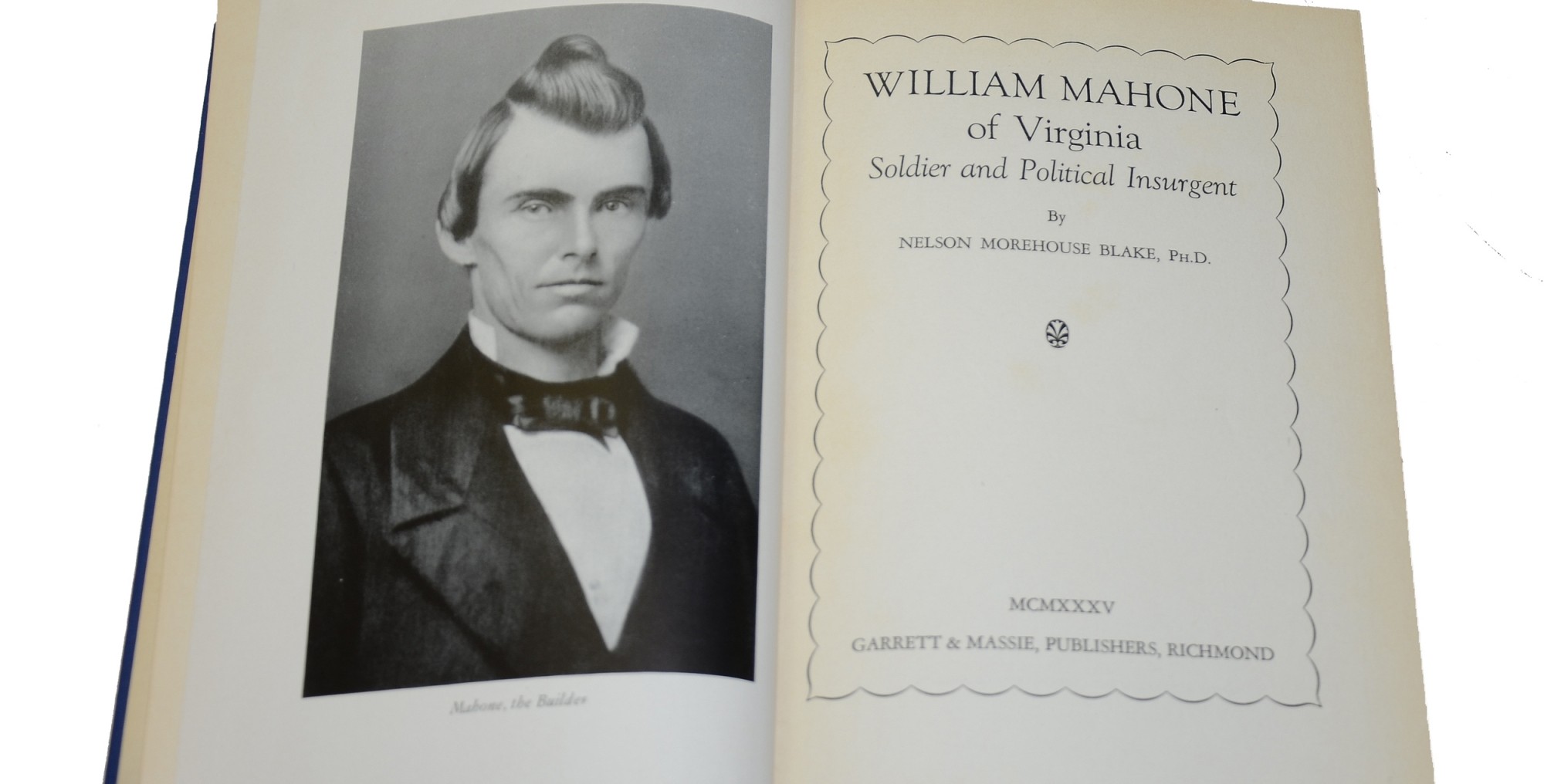WILLIAM MAHONE OF VIRGINIA: SOLDIER AND POLITICAL INSURGENT — Horse Soldier