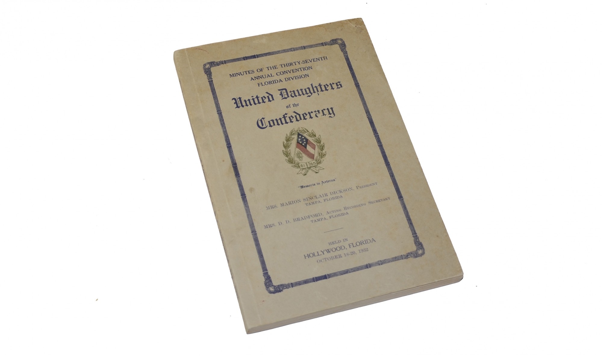 UNITED DAUGHTERS OF THE CONFEDERACY - MINUTES OF THE THIRTY-SEVENTH ANNUAL CONVENTION FLORIDA DIVISION