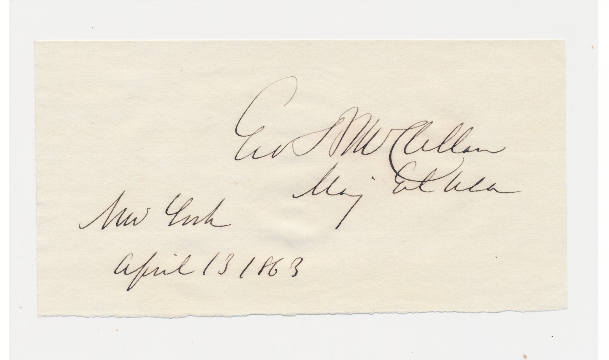 CLIPPED AUTOGRAPH OF MAJOR GENERAL GEORGE B. McCLELLAN