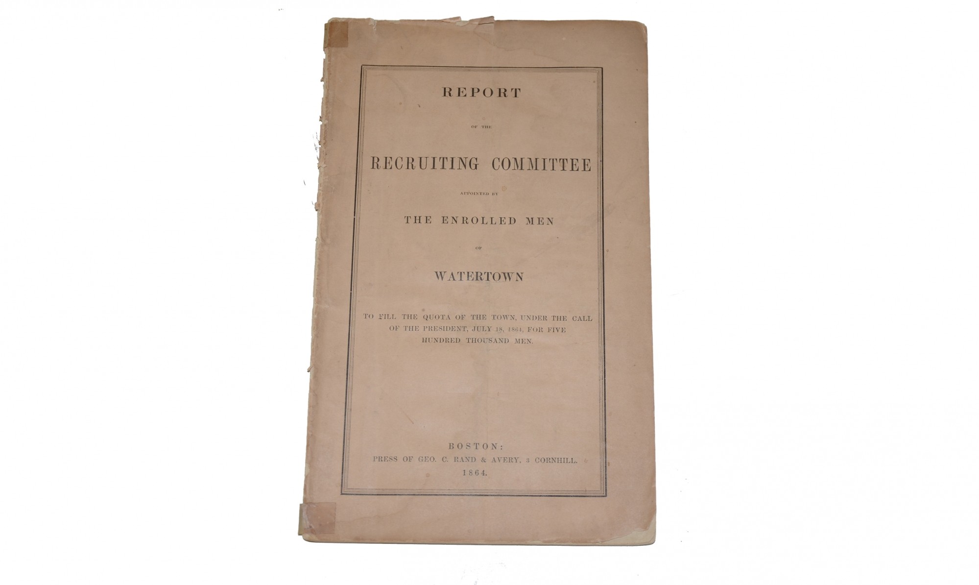 REPORT OF THE RECRUITING COMMITTEE APPOINTED BY THE ENROLLED OF WATERTOWN, MASS.