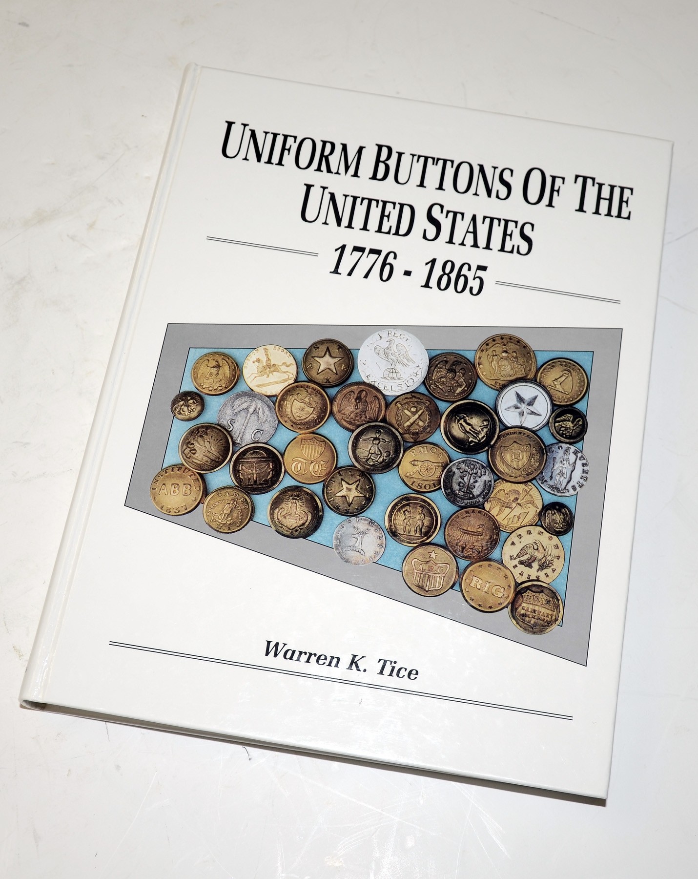 NICE COPY OF UNIFORM BUTTONS OF THE UNITED STATES, 1776-1865