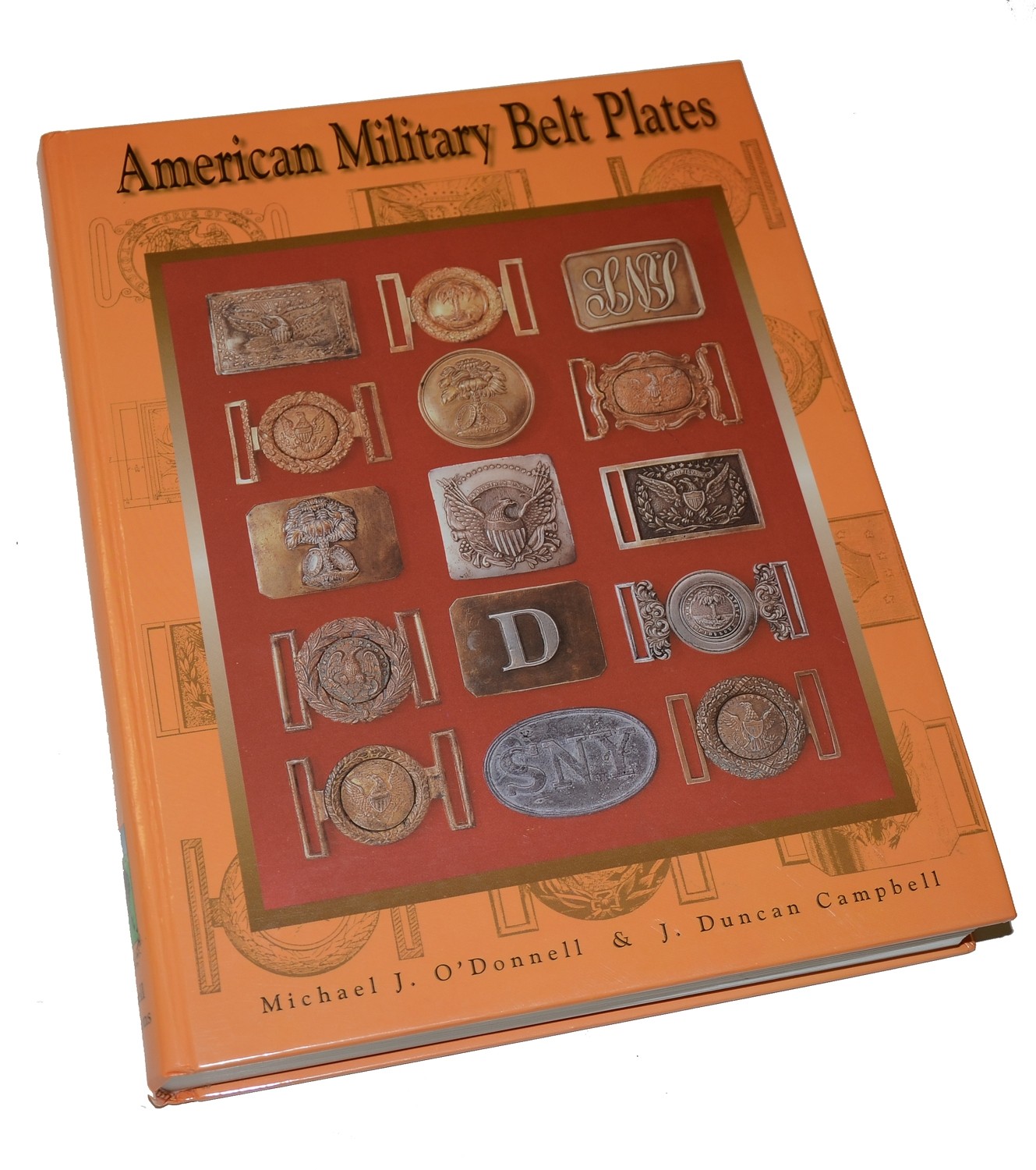 LIKE NEW AUTOGRAPHED COPY OF “AMERICAN MILITARY BELT PLATES”