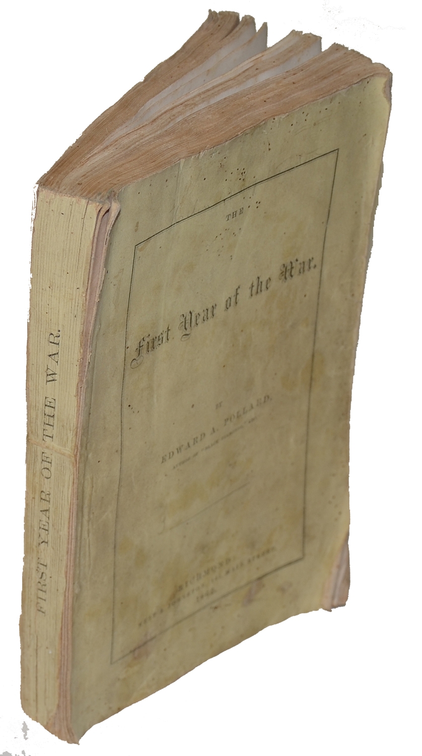 THE FIRST YEAR OF THE WAR – RICHMOND, 1862