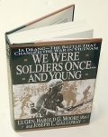 WE WERE SOLDIERS ONCE...AND YOUNG IA DRANG - THE BATTLE THAT CHANGED THE WAR IN VIETNAM