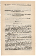 1900 CONGRESSIONAL REPORT - ESTABLISHMENT OF FREDERICKSBURG AND ADJACENT NATONAL BATTLEFIELDS