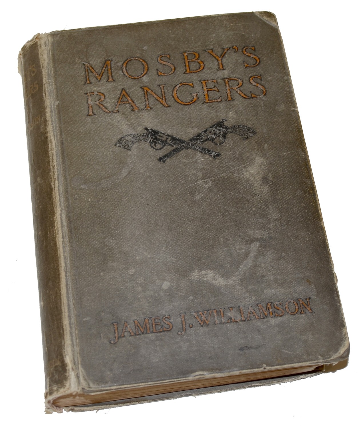 1909 COPY OF “MOSBY’S RANGERS” BY JAMES J. WILLIAMSON