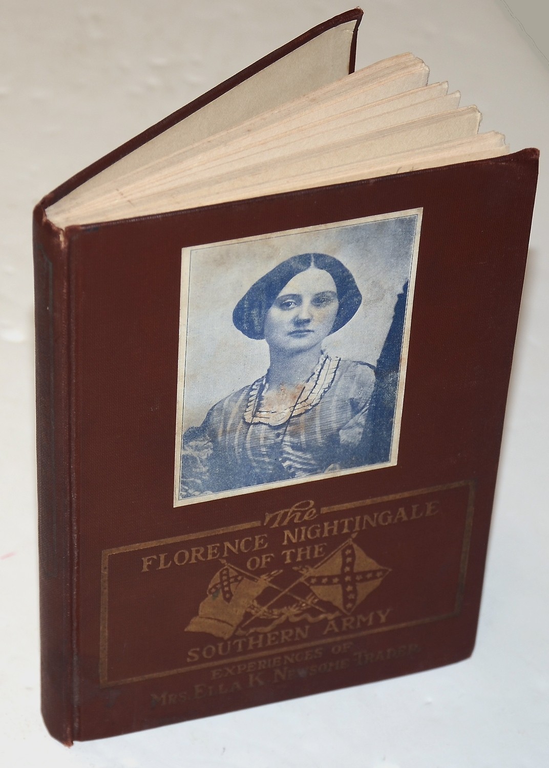 BOOK – THE FLORENCE NIGHTINGALE OF THE SOUTHERN ARMY