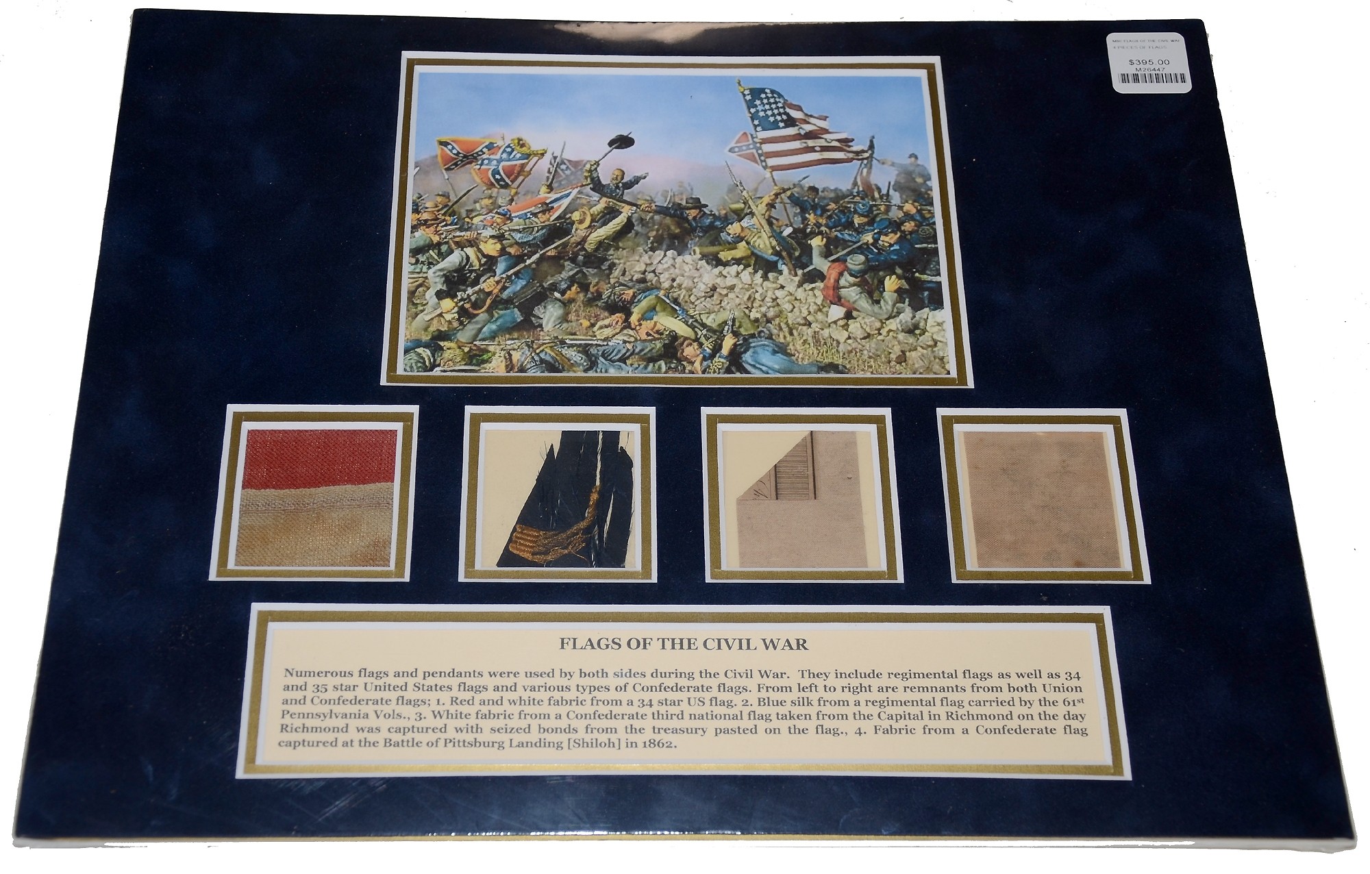 DISPLAY OF FOUR REMNANTS OF BOTH UNION AND CONFEDERATE CIVIL WAR FLAGS