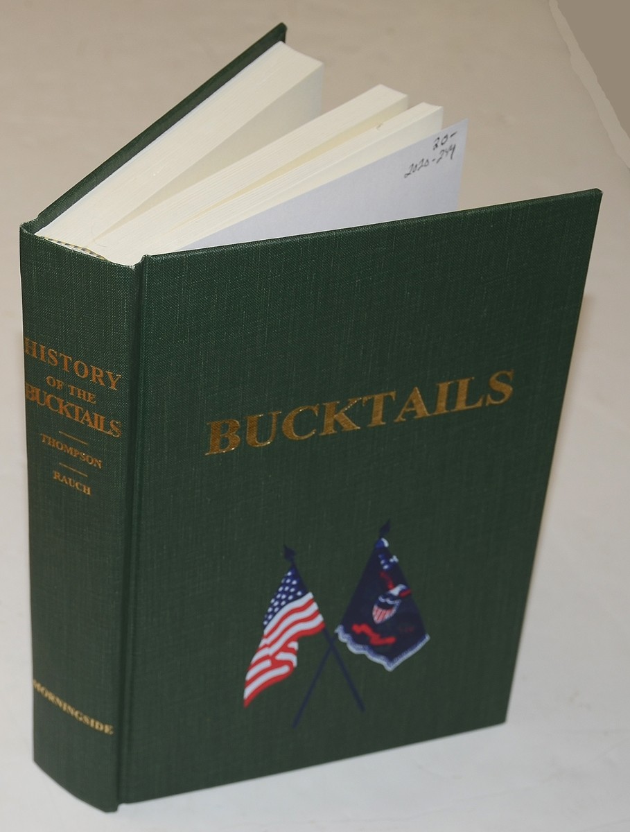 LIKE NEW COPY OF “HISTORY OF THE BUCKTAILS” 13TH PENNSYLVANIA RESERVES