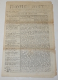 FRONTIER SCOUT - FORT RICE, D.T. [DAKOTA TERRITORY], OCTOBER 12, 1865 - PUBLISHED FOR “GALVANIZED YANKEES” OF THE 1ST U.S.V REGT.