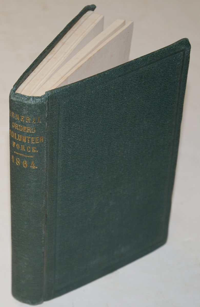 GENERAL ORDERS OF THE VOLUNTEER FORCE, 1864 - ID’D TO BREVET BRIGADIER ISAAC DYER [COL. 15TH MAINE INF.]