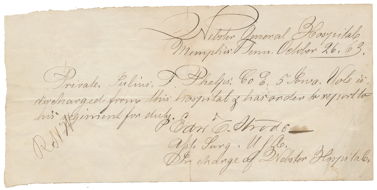 REGIMENTAL HOSPITAL DISCHARGE FOR PRIVATE JULIUS F. PHELPS, CO. “E,” 5TH IOWA INFANTRY - WIA AT IUKA, MS, 9/19/1862, AND CHAMPION HILL, MS, 5/16/1863, KIA MAURY MILLS, TN, 11/28/1864