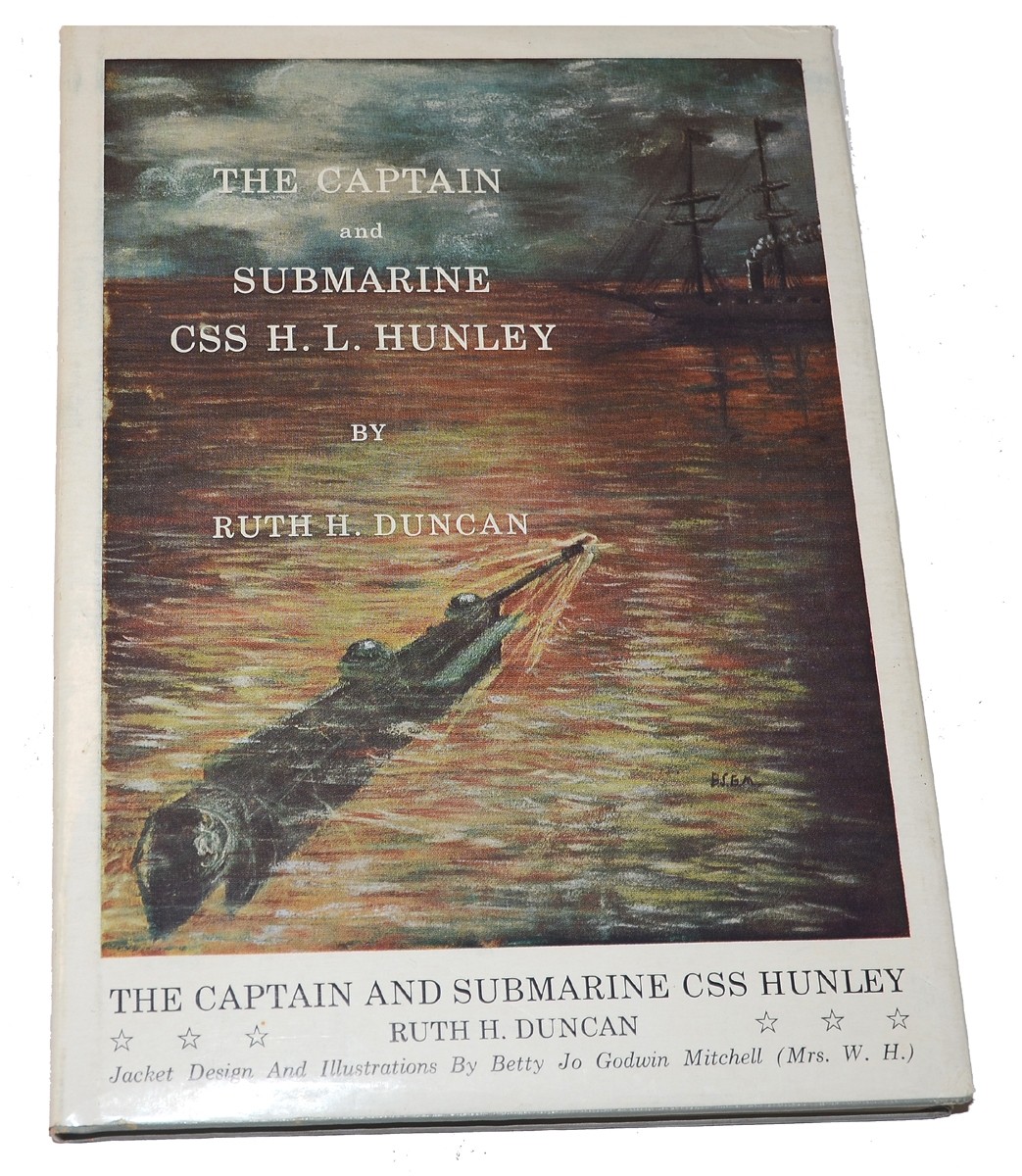 NUMBERED FIRST EDITION OF “THE CAPTAIN AND SUBMARINE CSS H. L. HUNLEY.”
