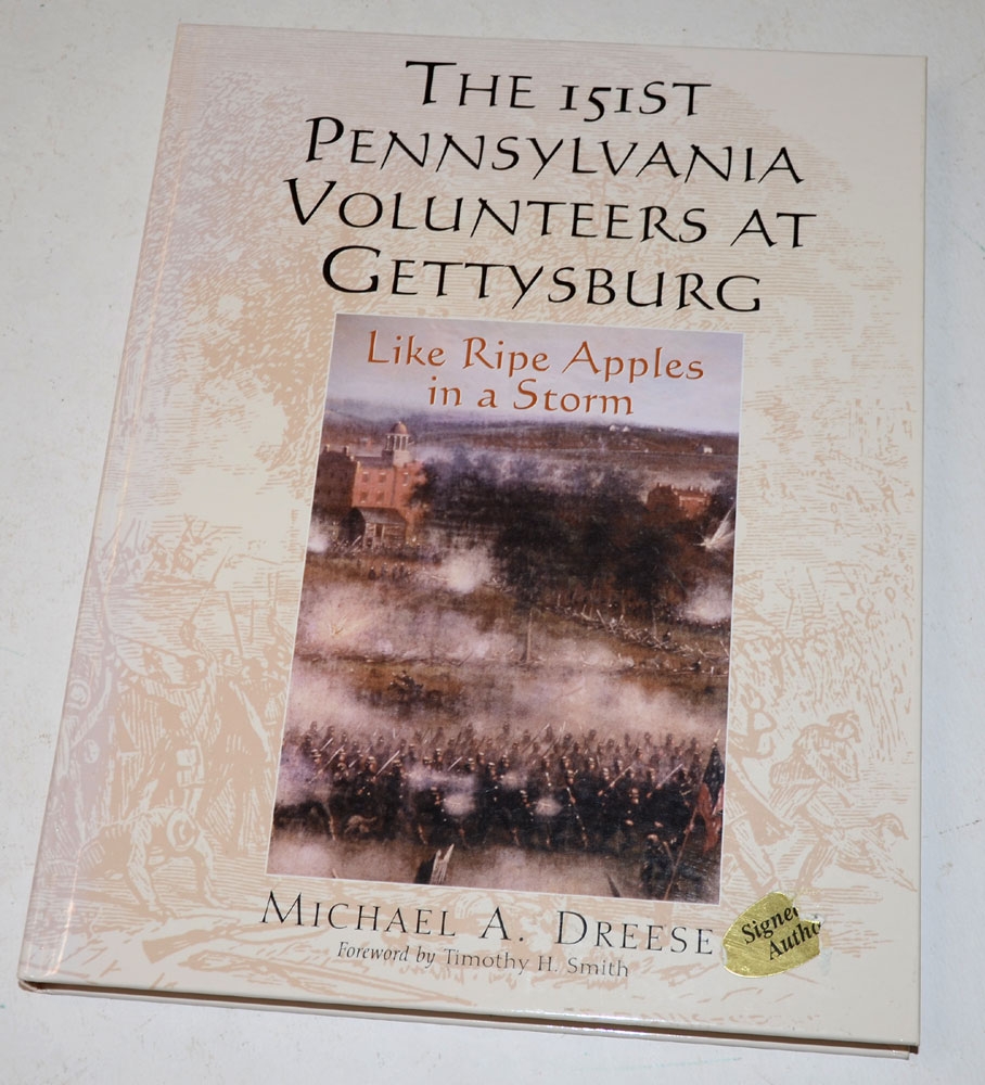SIGNED COPY OF WORK ON THE 151ST PENNSYLVANIA AT GETTYSBURG