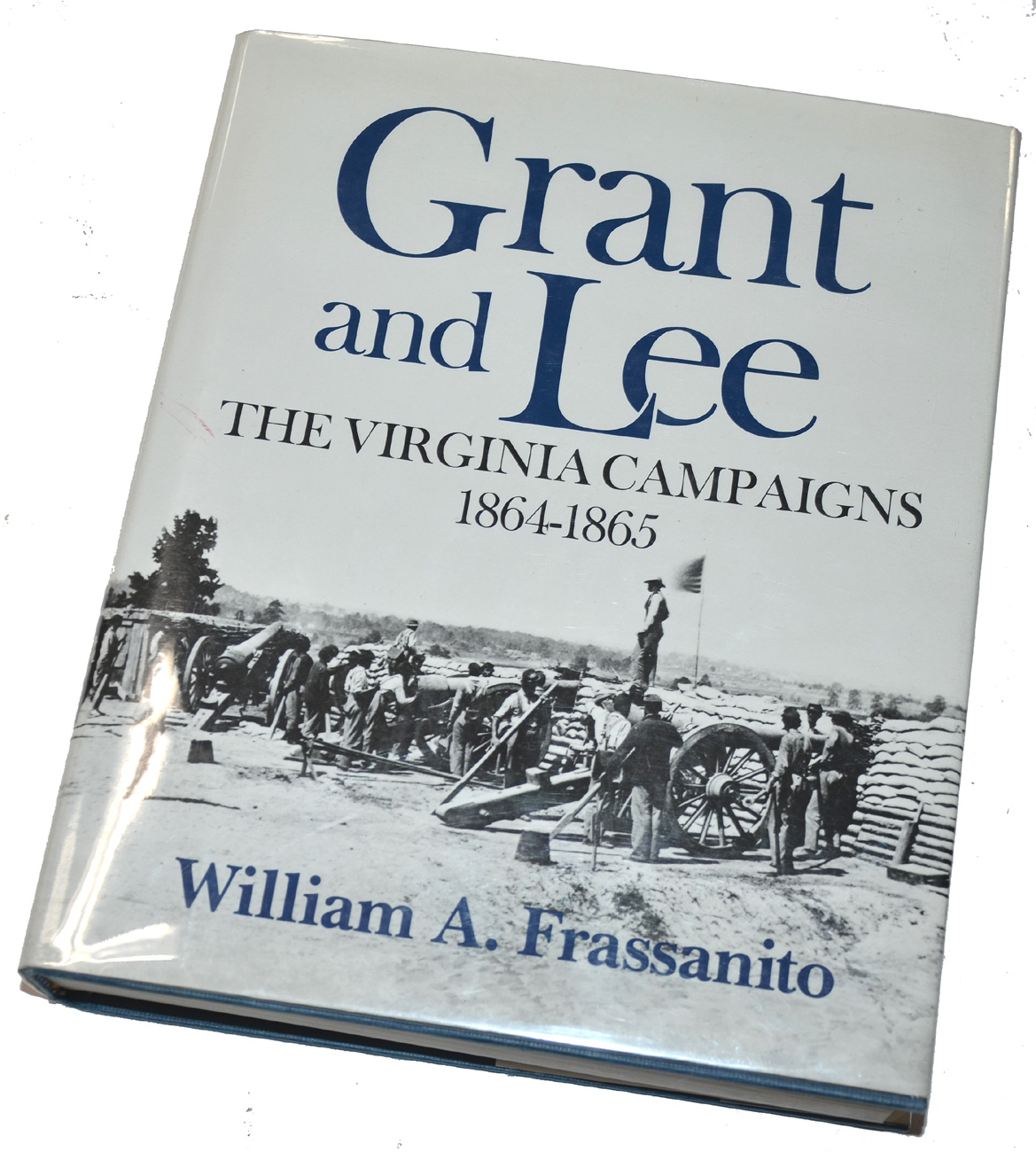 EXCELLENT COPY OF FRASSANITO’S “GRANT & LEE: THE VIRGINIA CAMPAIGNS 1864-1865”