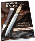 ONE OF THE BEST REFERENCE BOOKS ON BOWIE KNIVES FROM THE LIBRARY OF THE LATE RON TUNISON