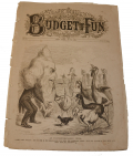 FRANK LESLIE’S ILLUSTRATED—"BUDGET OF FUN” ISSUE