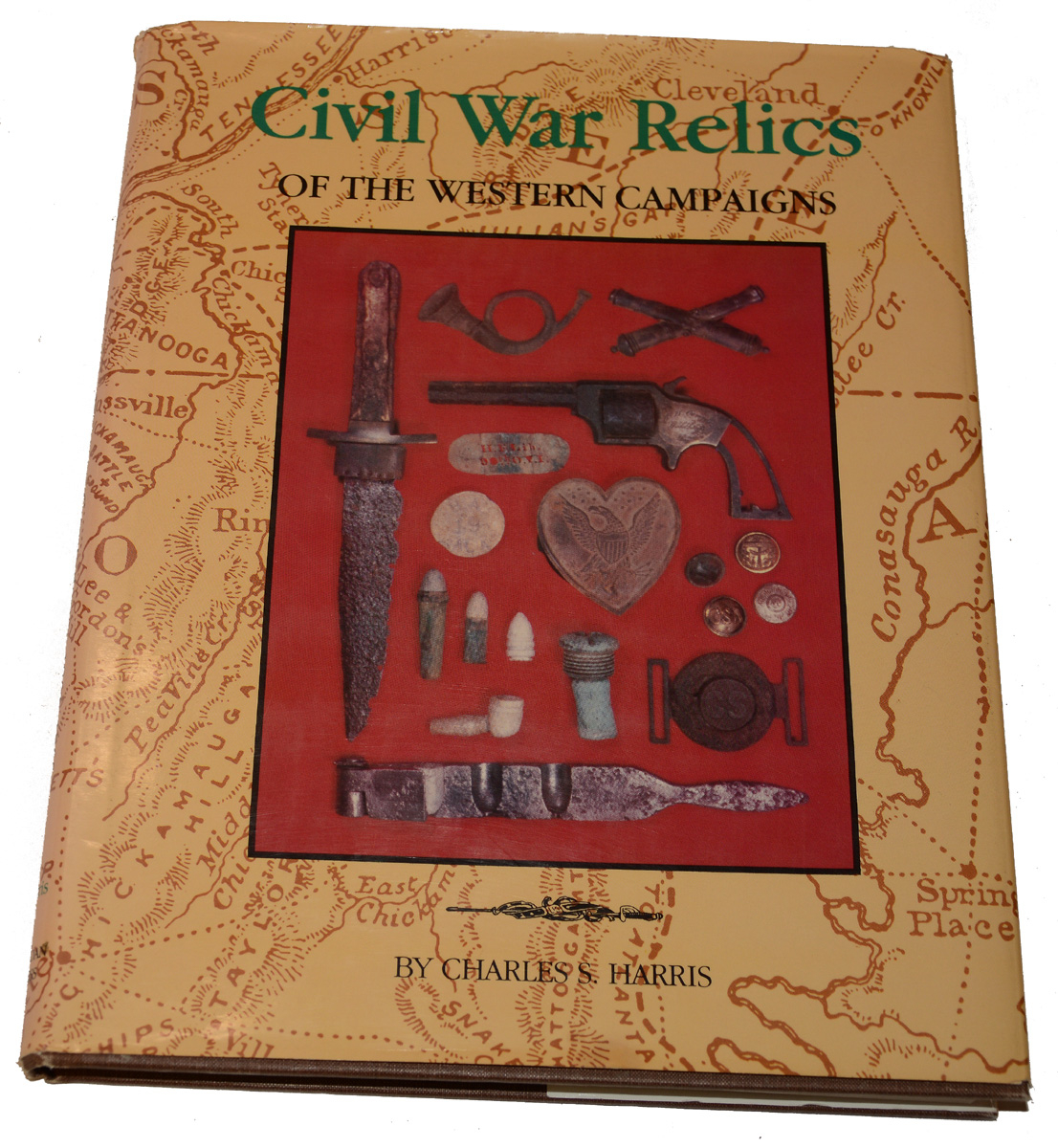 COPY OF “CIVIL WAR RELICS OF THE WESTERN CAMPAIGNS” FROM THE LIBRARY OF THE LATE RON TUNISON
