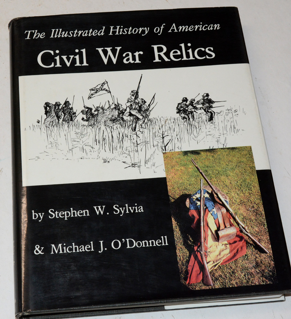 1992 EDITION OF “THE ILLUSTRATED HISTORY OF AMERICAN CIVIL WAR RELICS” FROM THE LIBRARY OF THE LATE RON TUNISON
