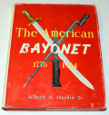 GREAT RESEARCH VOLUME ON AMERICAN BAYONETS