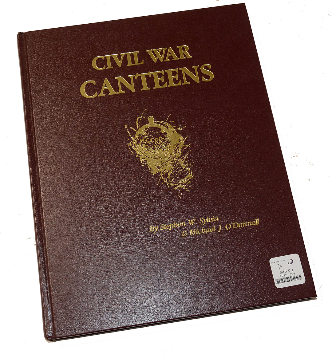 DELUXE LEATHER-BOUND EDITION OF CIVIL WAR CANTEENS BY SYLVIA AND O’DONNELL