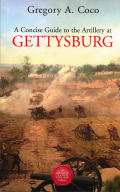 A CONCISE GUIDE TO ARTILLERY AT GETTYSBURG