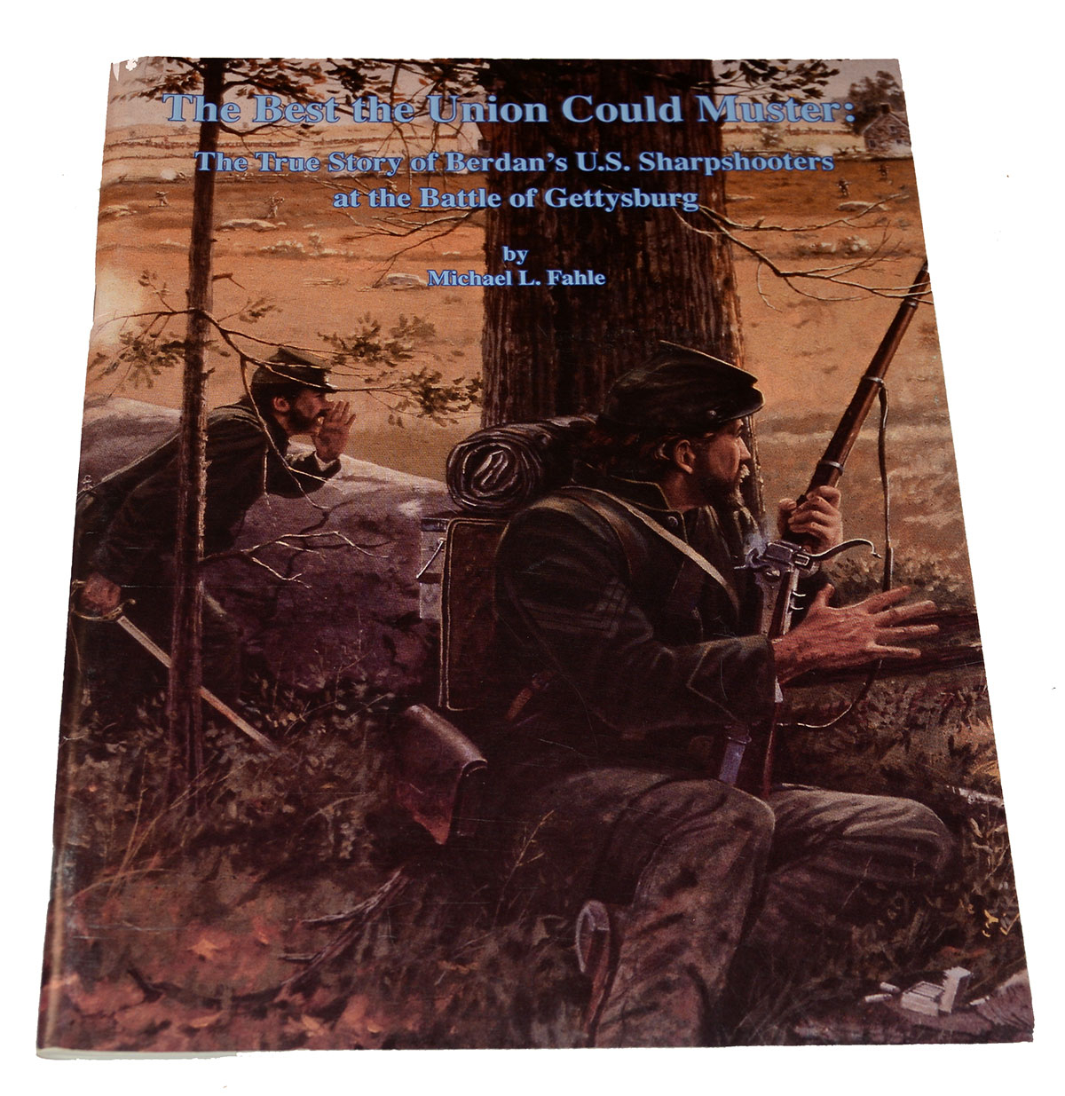 1988 COPY OF A BOOK COVERING BERDAN’S SHARPSHOOTERS AT GETTYSBURG