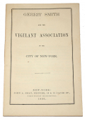 GERRIT SMITH AND THE VIGILANT ASSOCIATION OF THE CITY OF NEW YORK