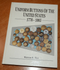 NICE COPY OF “UNIFORM BUTTONS OF THE UNITED STATES, 1776-1865” 