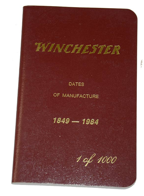 FIRST EDITION SIGNED HANDBOOK OF WINCHESTER SERIAL NUMBERS – ONLY 1000 PRINTED