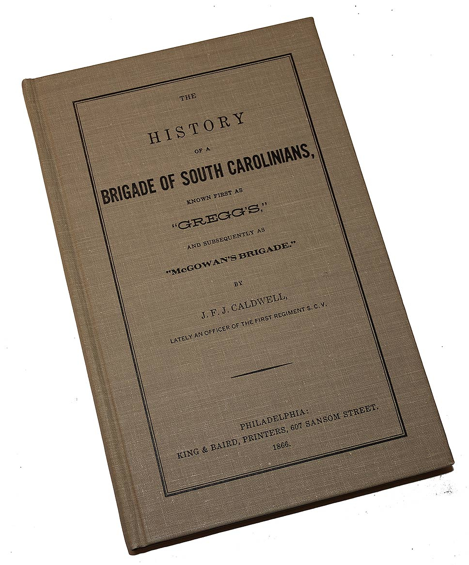1974 REPRINT OF 1866 ORIGINAL OF A BRIGADE OF SOUTH CAROLINIANS 