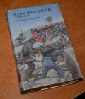 VOLUME FOUR OF SIMPSON'S FOUR VOLUME STUDY OF HOODS TEXAS BRIGADE - SIGNED BY THE AUTHOR