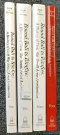 FOUR VOLUME SET – ROUND BALL TO RIMFIRE: A HISTORY OF CIVIL WAR SMALL ARMS AMMUNITION