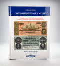LARGE FIRST EDITION VOLUME ON COLLECTING CONFEDERATE CURRENCY FROM THE LIBRARY OF THE LATE DEAN S. THOMAS