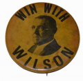 WOODROW WILSON POLITICAL CAMPAIGN BUTTON