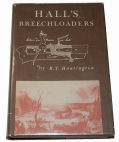 AUTOGRAPHED 1972 STUDY ON HALL’S BREECHLOADERS FROM THE LIBRARY OF THE LATE DEAN S. THOMAS