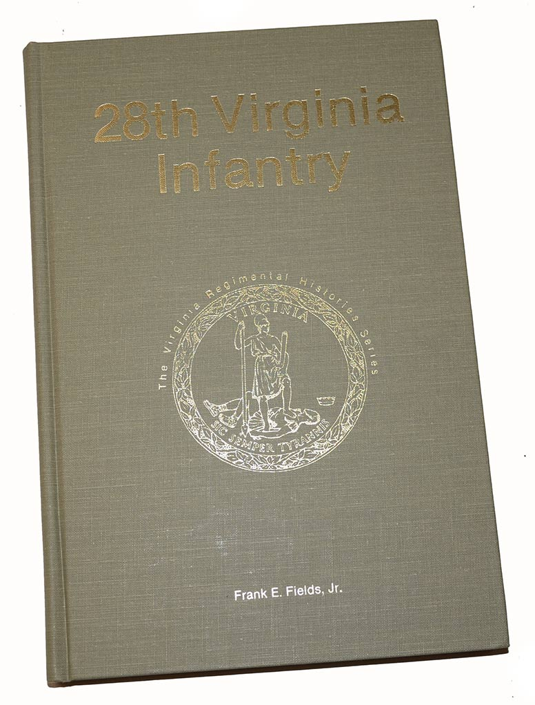 SECOND EDITION COPY OF THE HISTORY OF THE 28th VIRGINIA INFANTRY