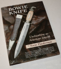 ONE OF THE BEST REFERENCE BOOKS ON BOWIE KNIVES 