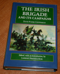 1994 REPRINT OF THE IRISH BRIGADE HISTORY BY CONYNGHAM