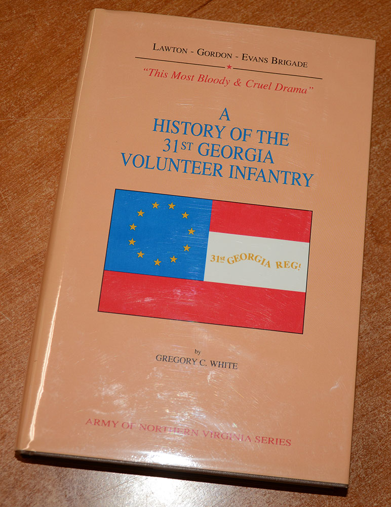 HISTORY OF THE 31st GEORGIA INFANTRY