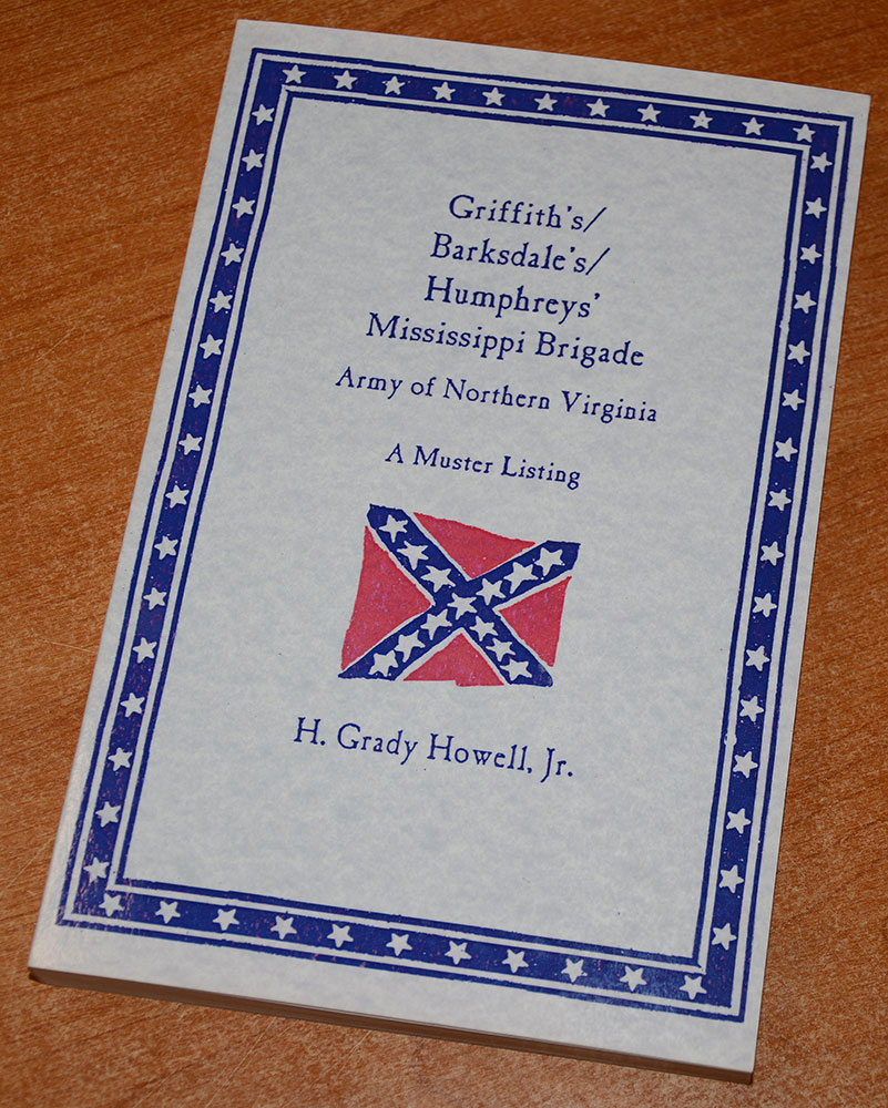 2004 MUSTER LISTING FOR A MISSISSIPPI BRIGADE IN THE ARMY OF NORTHERN VIRGINIA