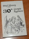 1993 REPRINT OF THE 1912 ORIGINAL - HISTORY OF THE 30TH GEORGIA INFANTRY