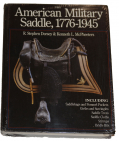 REFERENCE BOOK – THE AMERICAN MILITARY SADDLE, 1776-1945