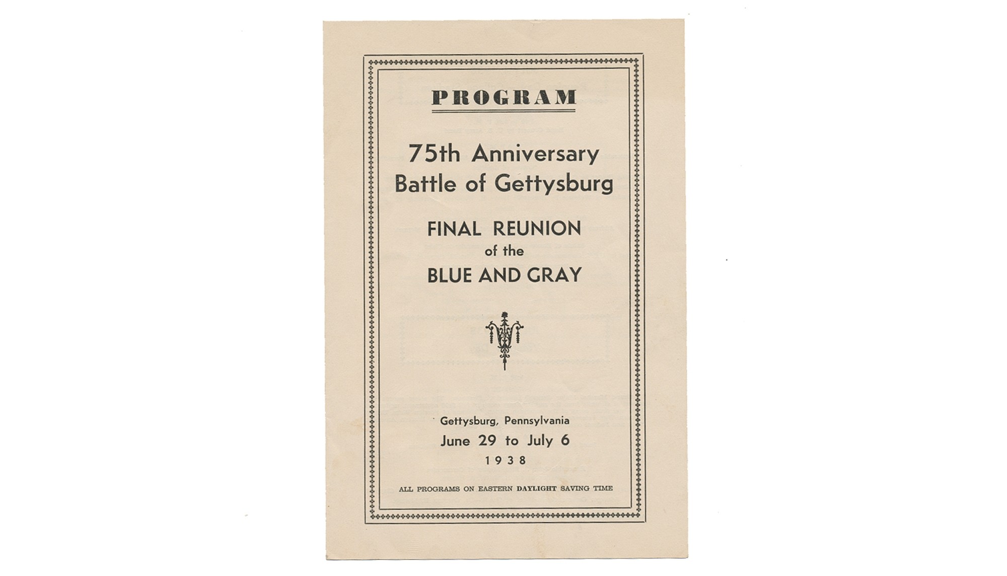 1938 PROGRAM OF 75TH ANNIVERSARY OF THE BATTLE OF GETTYSBURG