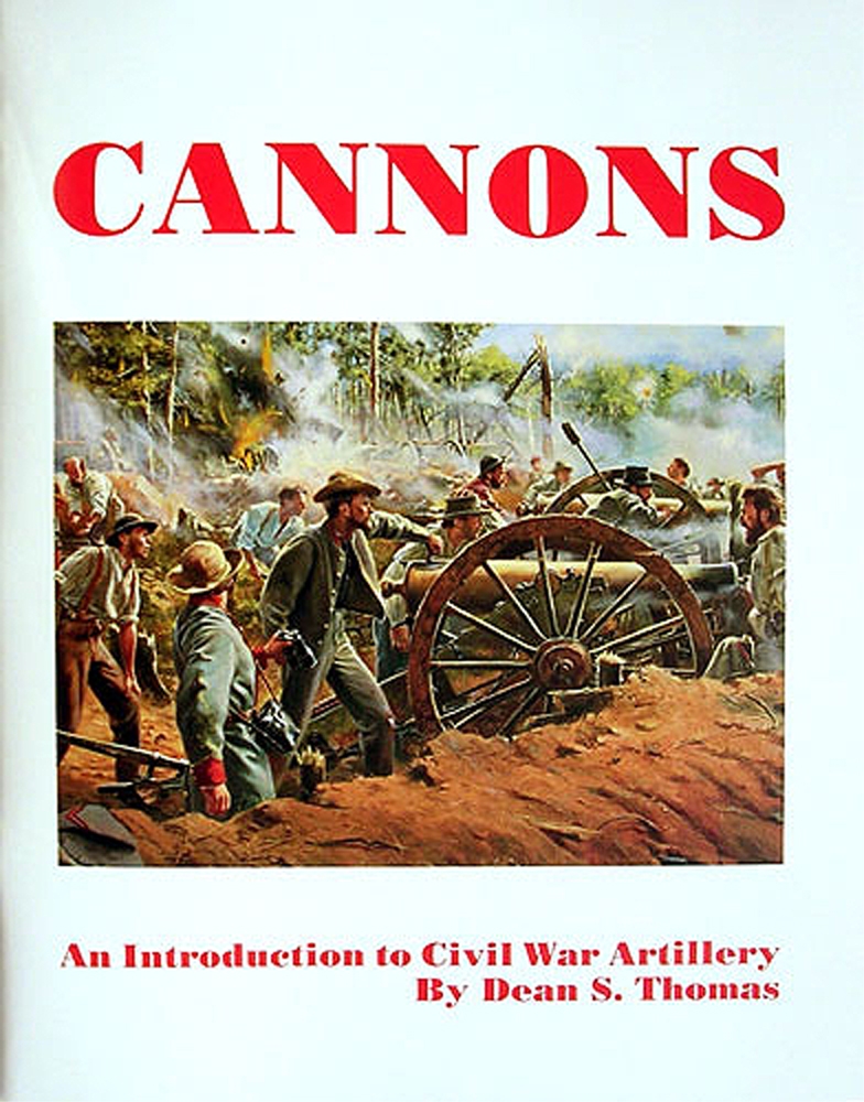 CANNONS - AN INTRODUCTION TO CIVIL WAR ARTILLERY