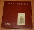 RARE BOOK – JOHN WILKES BOOTH, HIMSELF